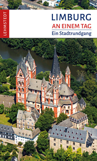 Limburg an einem Tag (Andrea Reidt)
