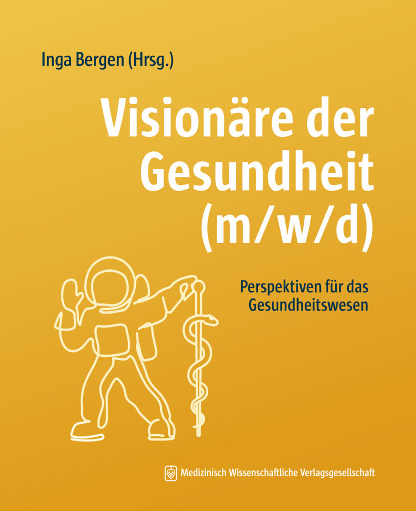 Visionäre der Gesundheit (m/w/d) (Inga Bergen)