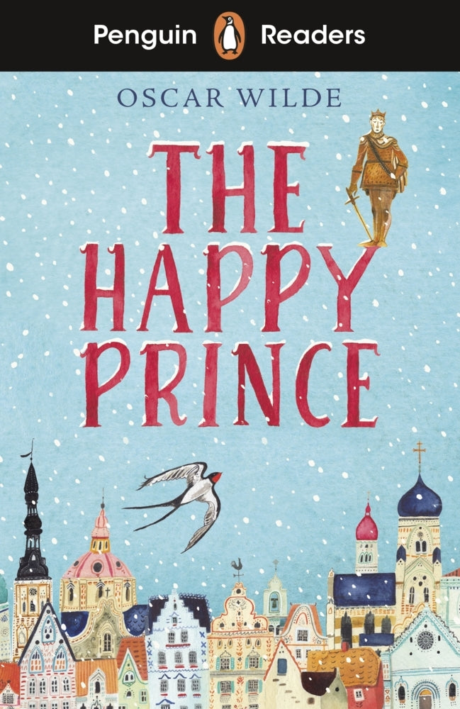 Penguin Readers Starter Level: The Happy Prince (ELT Graded Reader) (Oscar Wilde)
