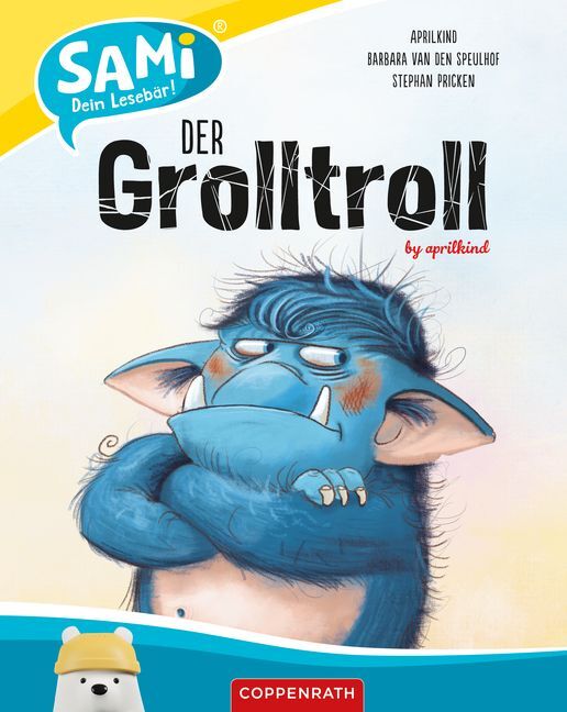 SAMi - dein Lesebär - Der Grolltroll (Barbara Van Den Speulhof)