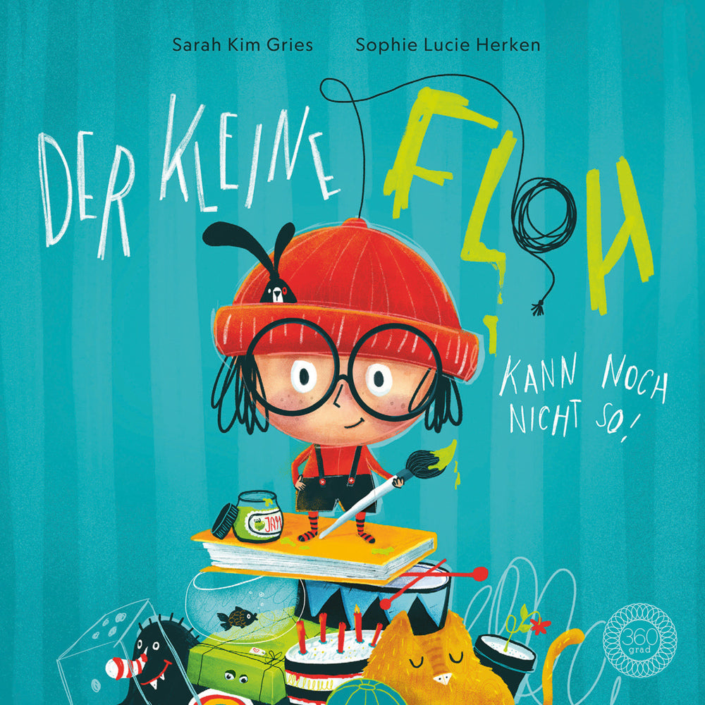 Der kleine Floh kann noch nicht so! (Sarah Kim Gries)