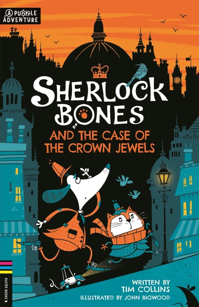 Sherlock Bones and the Case of the Crown Jewels (Tim Collins)