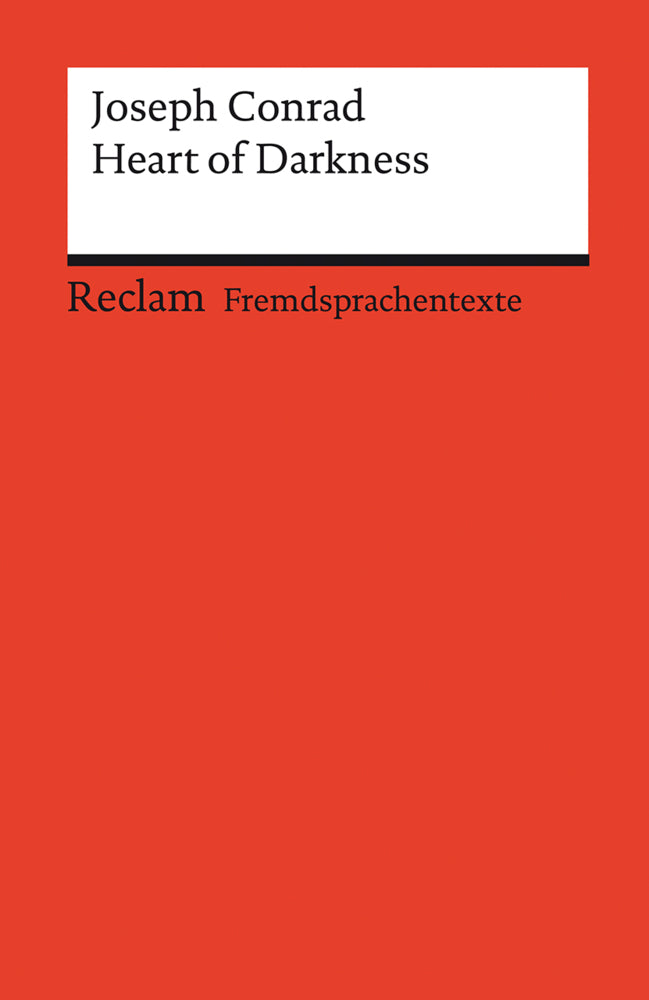 Heart of Darkness. Englischer Text mit deutschen Worterklärungen. Niveau C1 (GER) (Joseph Conrad)
