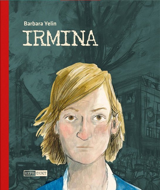 Irmina - Taschenbuch (Barbara Yelin)