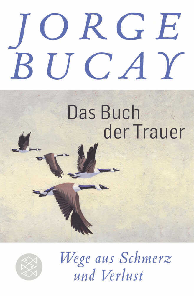 Das Buch der Trauer (Jorge Bucay)