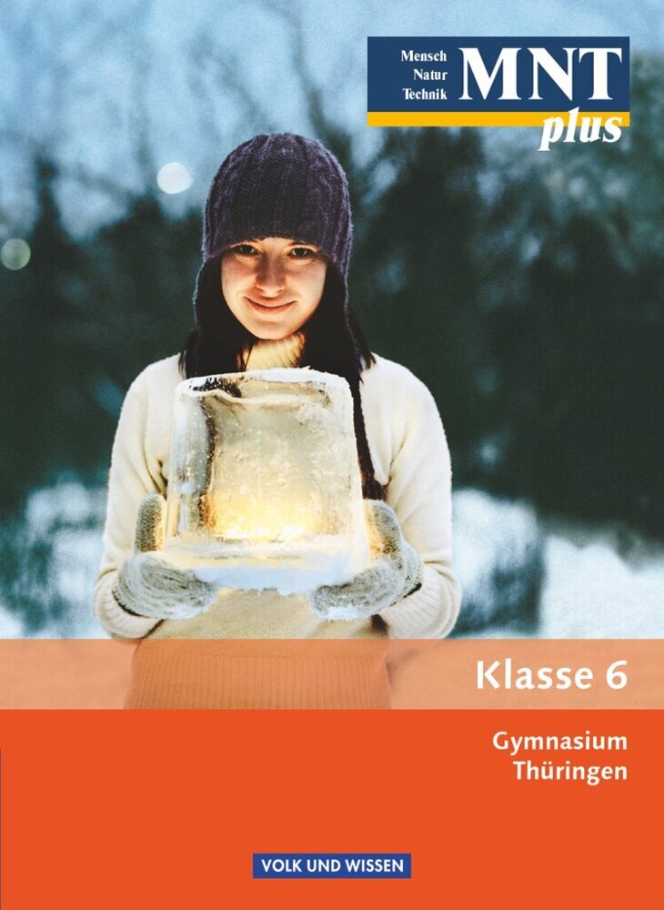 MNT plus - Gymnasium Thüringen - 6. Schuljahr (Bernd Heepmann)