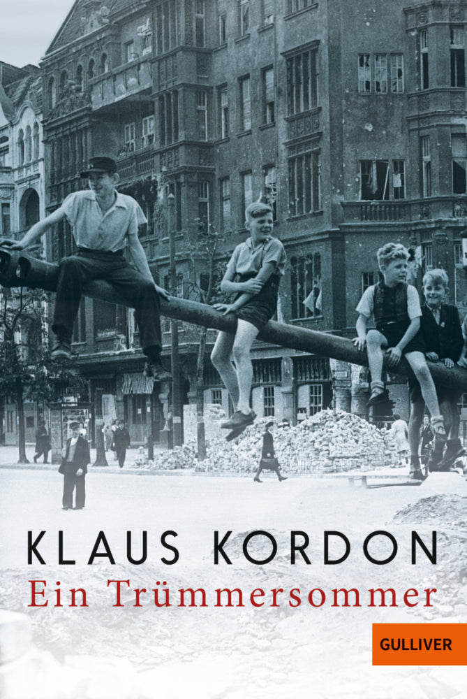 Ein Trümmersommer (Klaus Kordon)