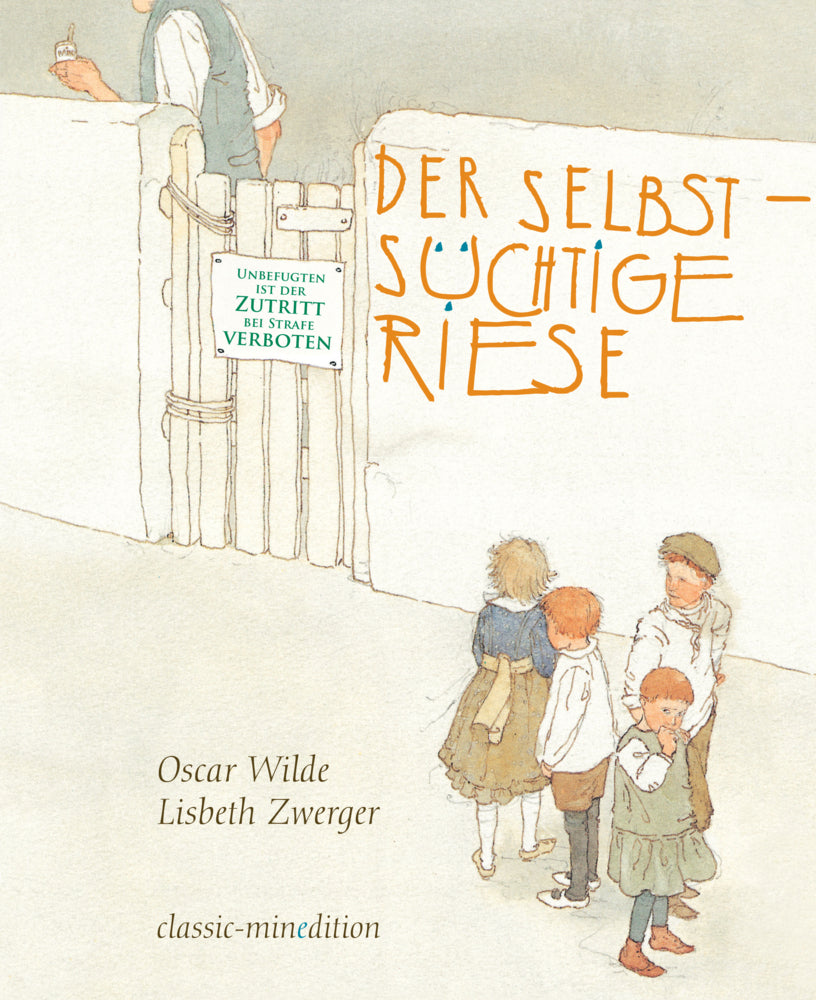 Der selbstsüchtige Riese (Oscar Wilde)