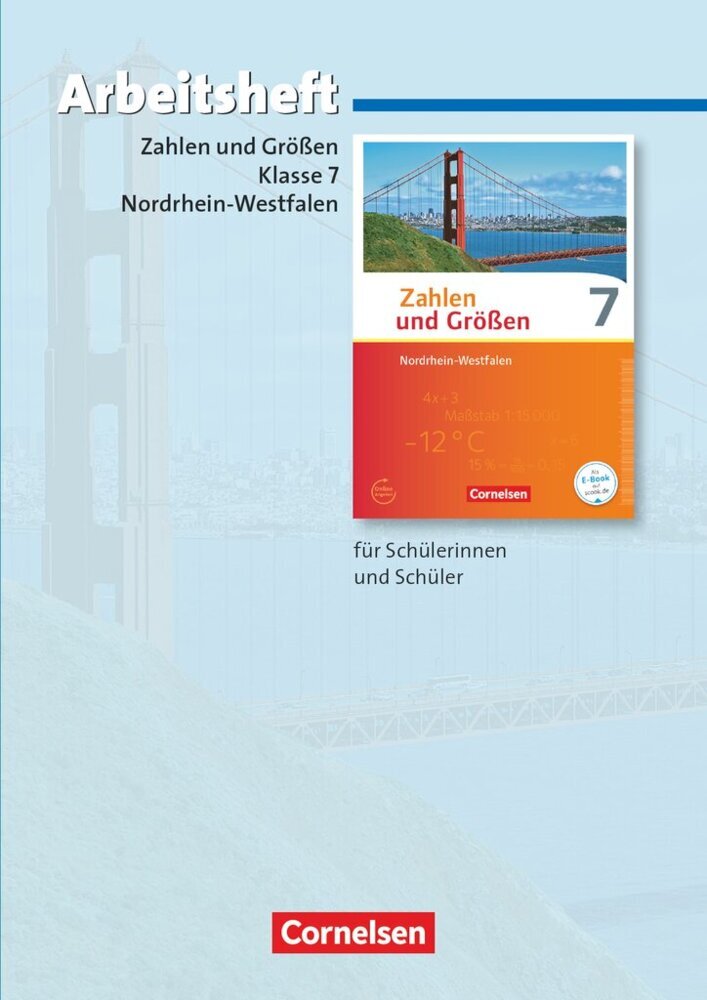 Zahlen und Größen - Nordrhein-Westfalen Kernlehrpläne - Ausgabe 2013 - 7. Schuljahr (Udo Wennekers)