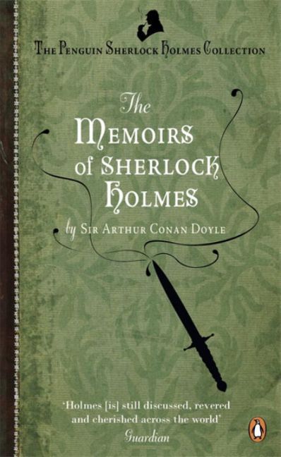 The Memoirs of Sherlock Holmes (Arthur Conan Doyle)