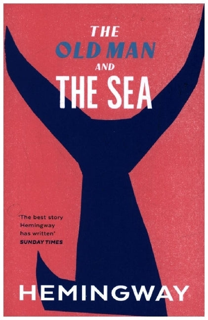 The Old Man and the Sea (Ernest Hemingway)