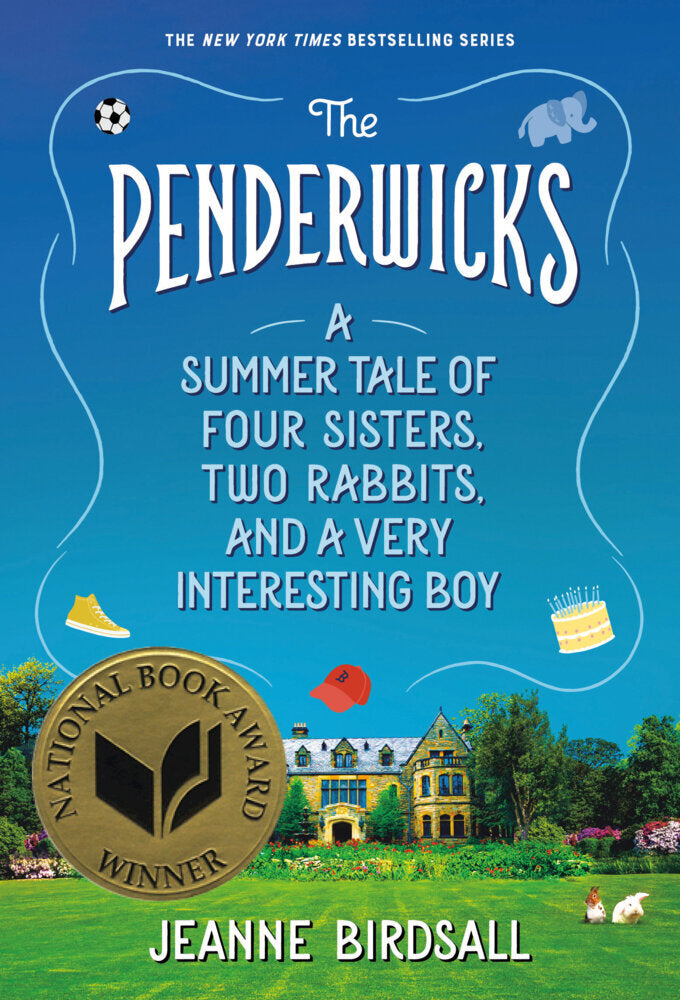 The Penderwicks (Jeanne Birdsall)