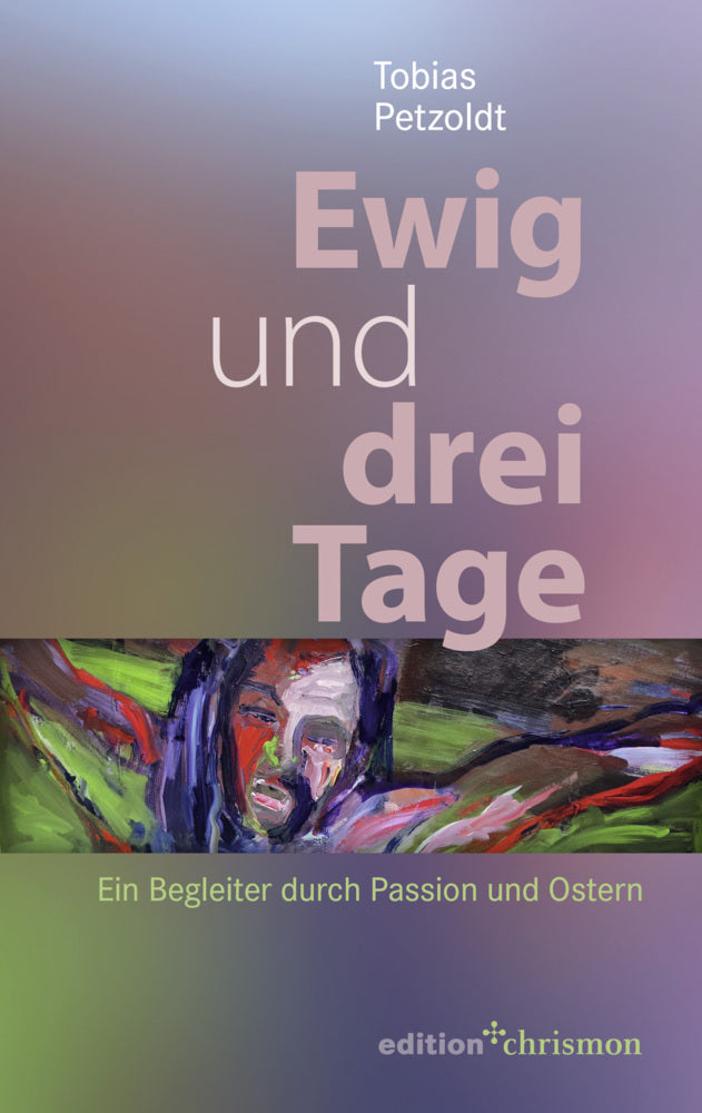 Ewig und drei Tage (Tobias Petzoldt)