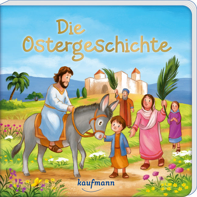 Die Ostergeschichte (Petra Kummermehr)