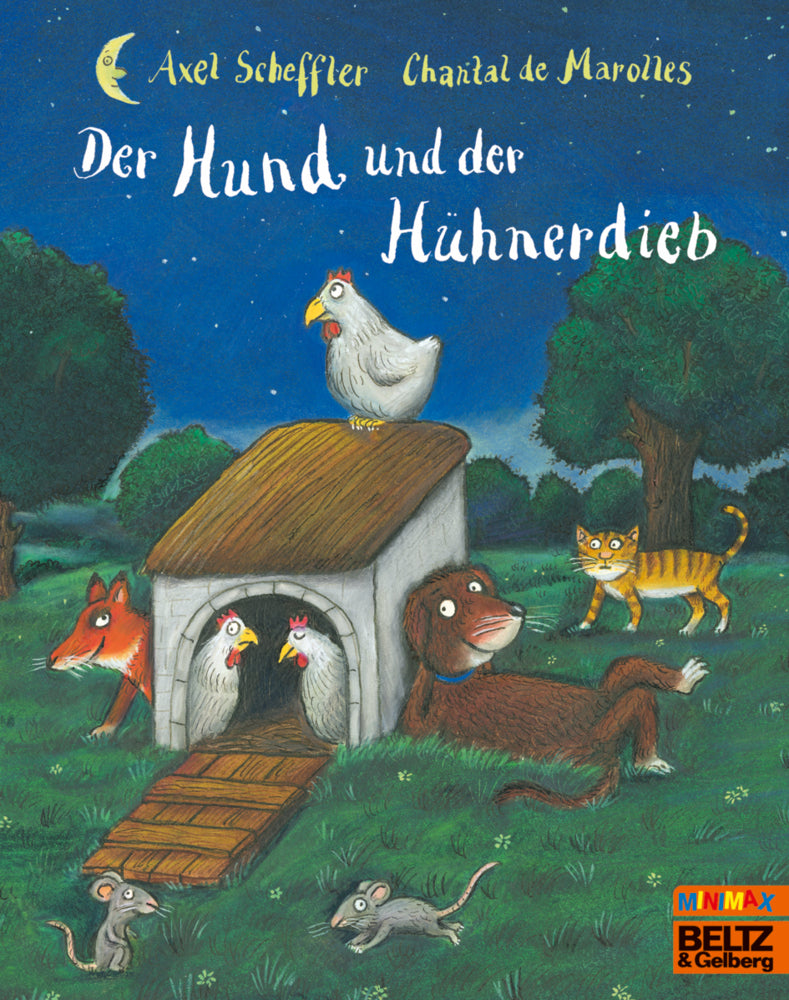 Der Hund und der Hühnerdieb (Axel Scheffler)