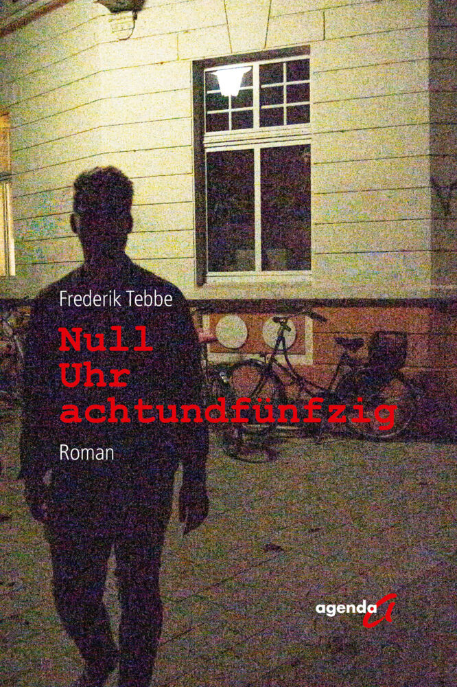 Null Uhr achtundfünfzig (Frederik Tebbe)