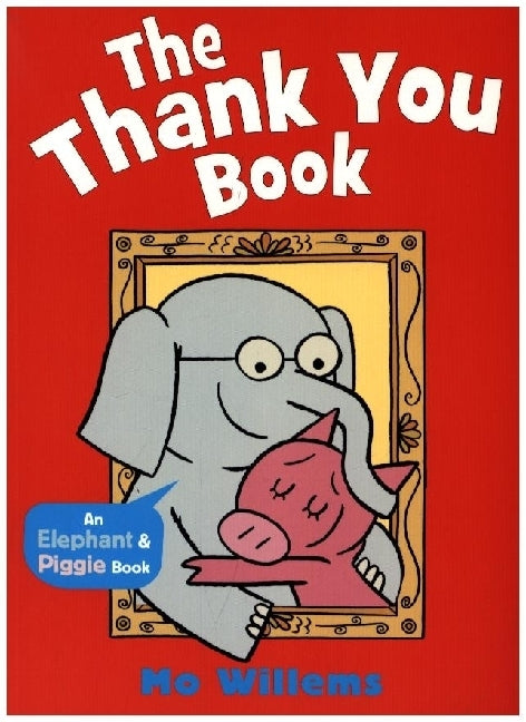 The Thank You Book (Mo Willems)