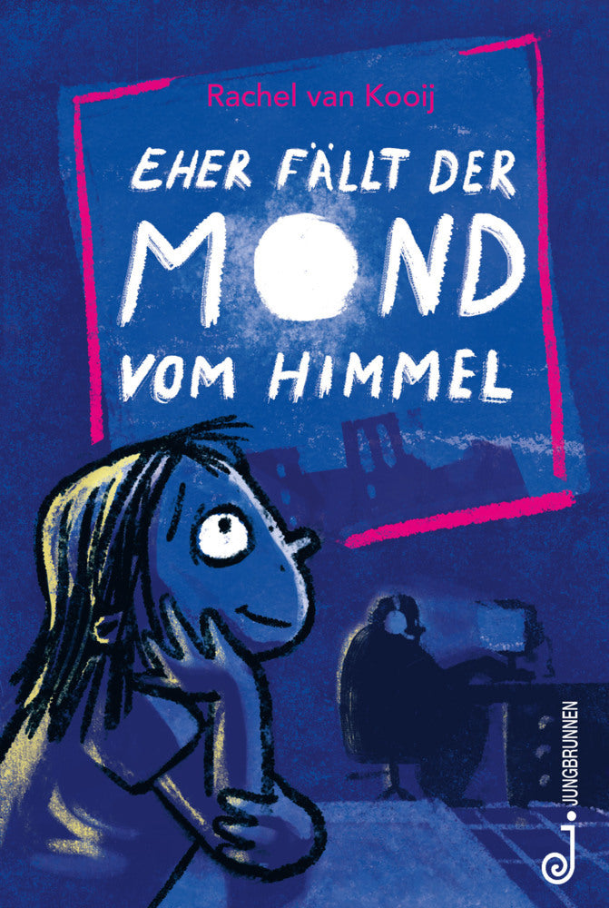 Eher fällt der Mond vom Himmel (Rachel Van Kooij)