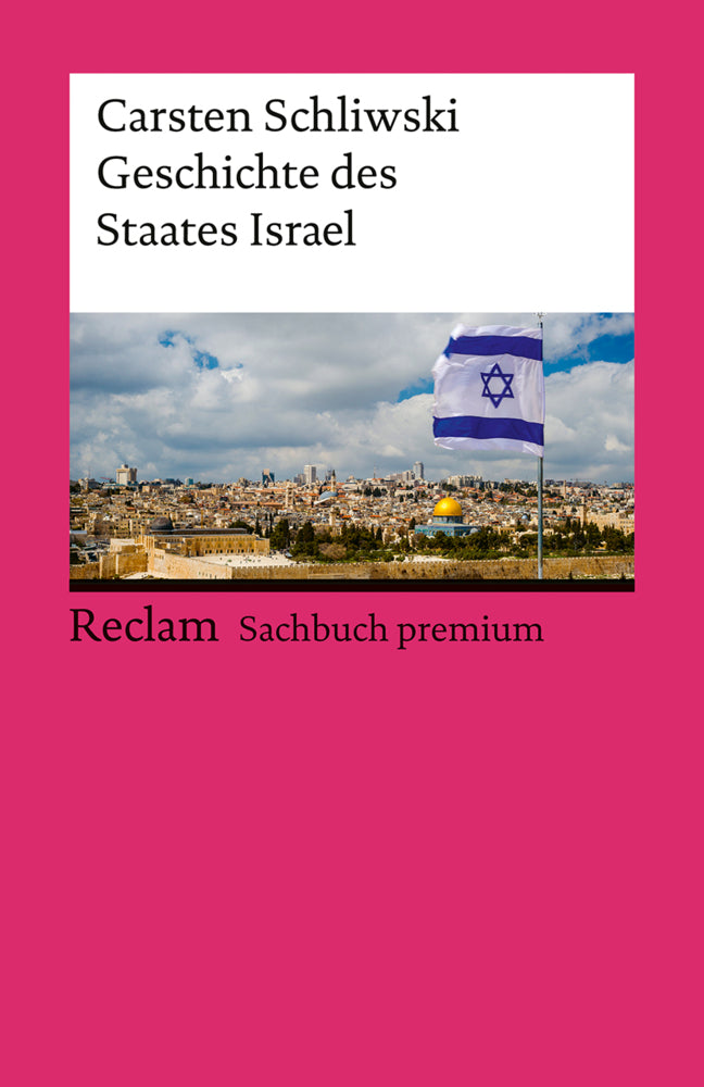 Geschichte des Staates Israel (Carsten Schliwski)