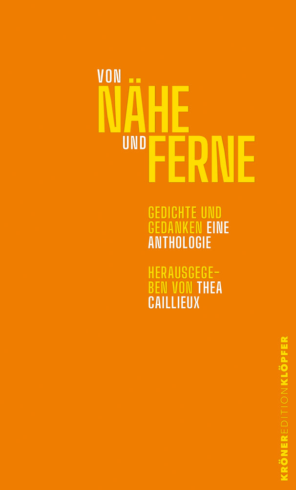Von Nähe und Ferne (Thea Caillieux)