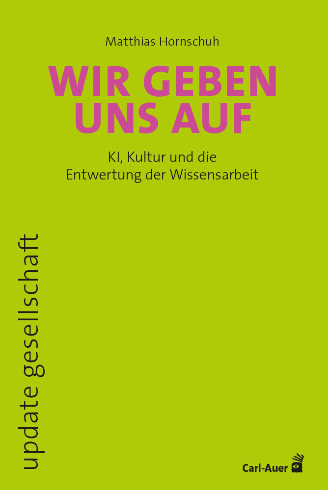 Wir geben uns auf (Matthias Hornschuh)