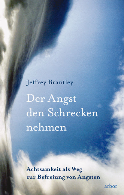 Der Angst den Schrecken nehmen (Jeffrey Brantley)