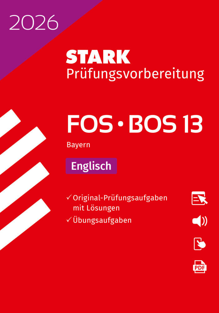 STARK Englisch 13. Klasse - Abitur FOS/BOS 2026 Bayern - Prüfungsvorbereitung, m. 1 Buch, m. 1 Beilage