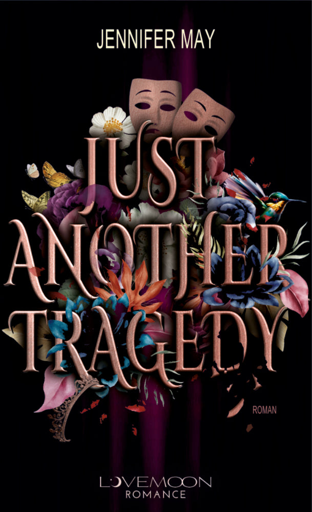 Just another Tragedy (Jennifer May)