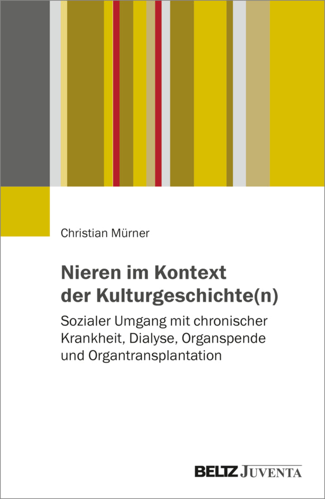 Nieren im Kontext der Kulturgeschichte(n) (Christian Mürner)