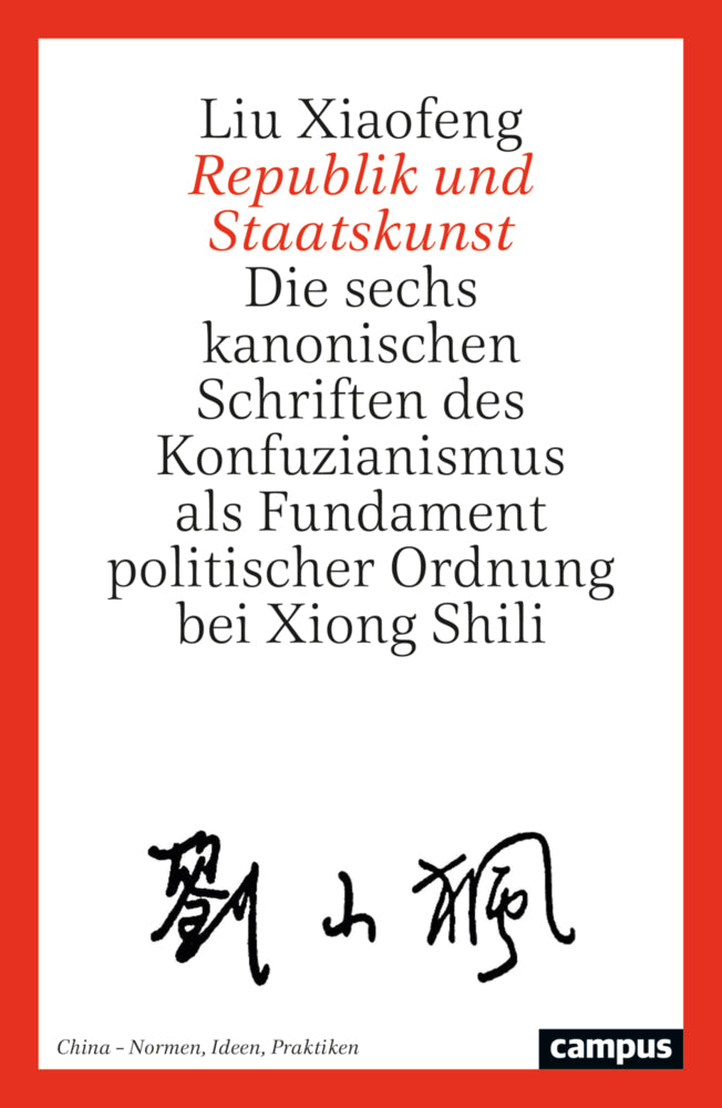 Republik und Staatskunst (Liu Xiaofeng)