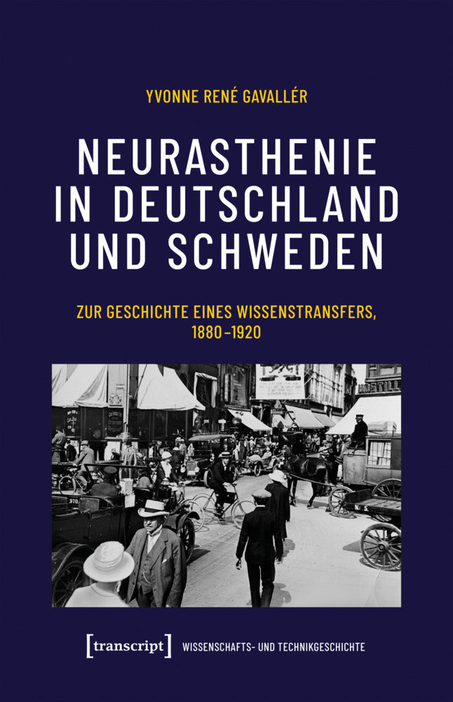 Neurasthenie in Deutschland und Schweden (Yvonne René Gavallér)