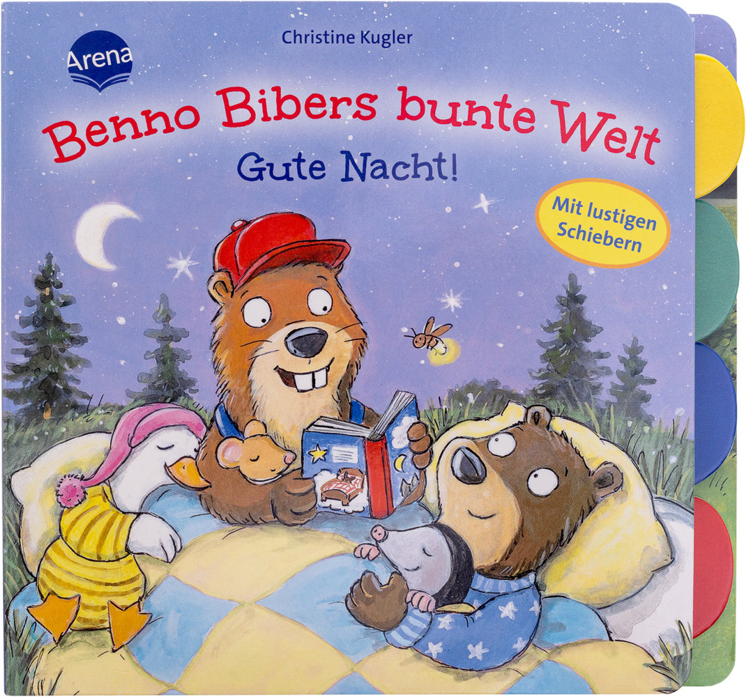 Benno Bibers bunte Welt. Gute Nacht! (Bärbel Müller)