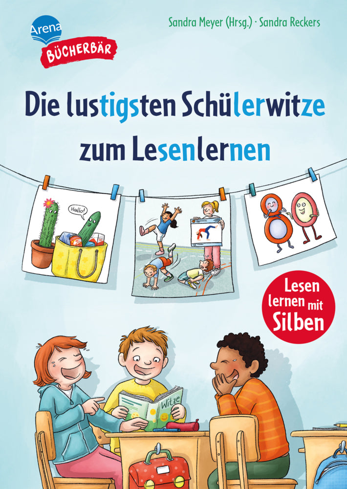 Die lustigsten Schülerwitze zum Lesenlernen (Arena Erstlesebücher)
