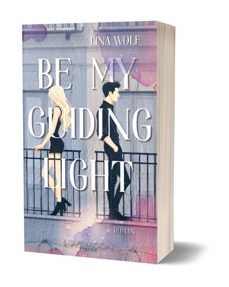 Be my guiding light (Lina Wolf)