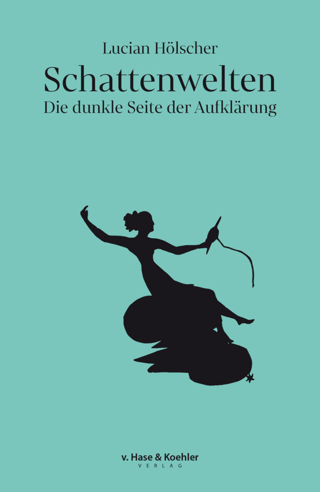 Schattenwelten (Lucian Hölscher)