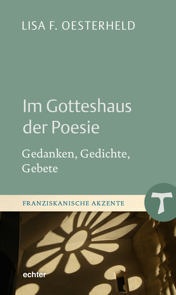 Im Gotteshaus der Poesie (Lisa F. Oesterheld)