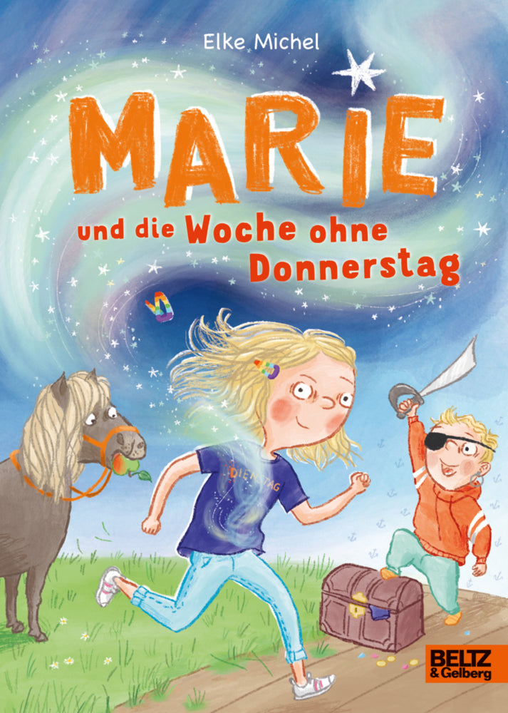 Marie und die Woche ohne Donnerstag (Elke Michel)