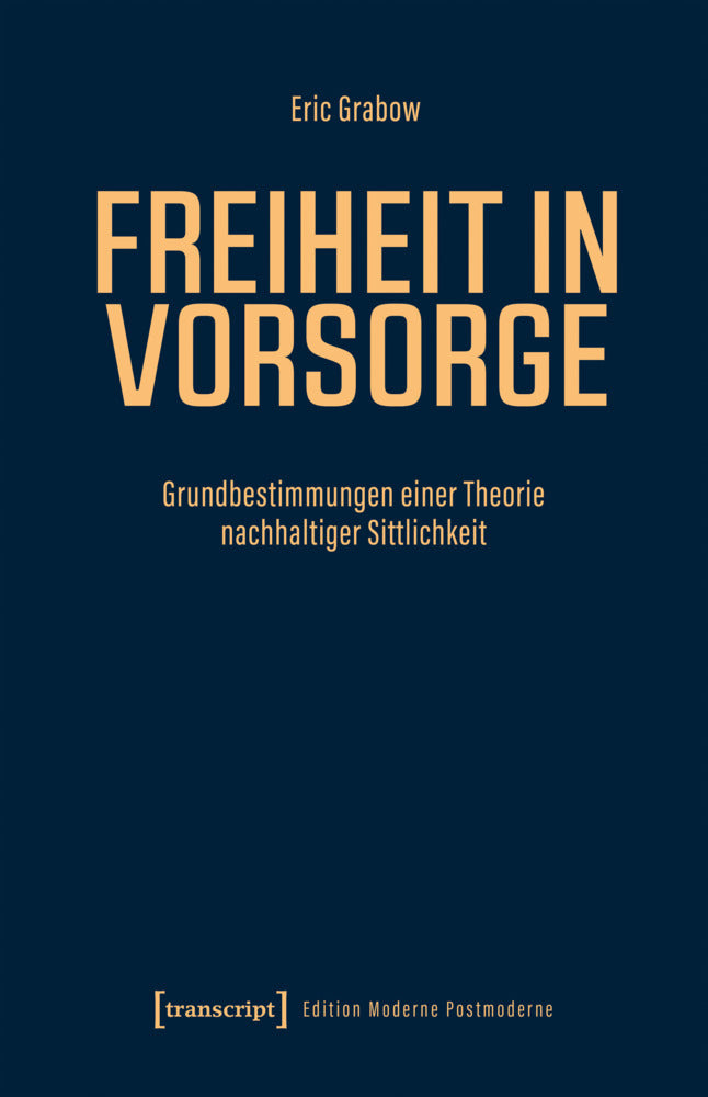 Freiheit in Vorsorge (Eric Grabow)