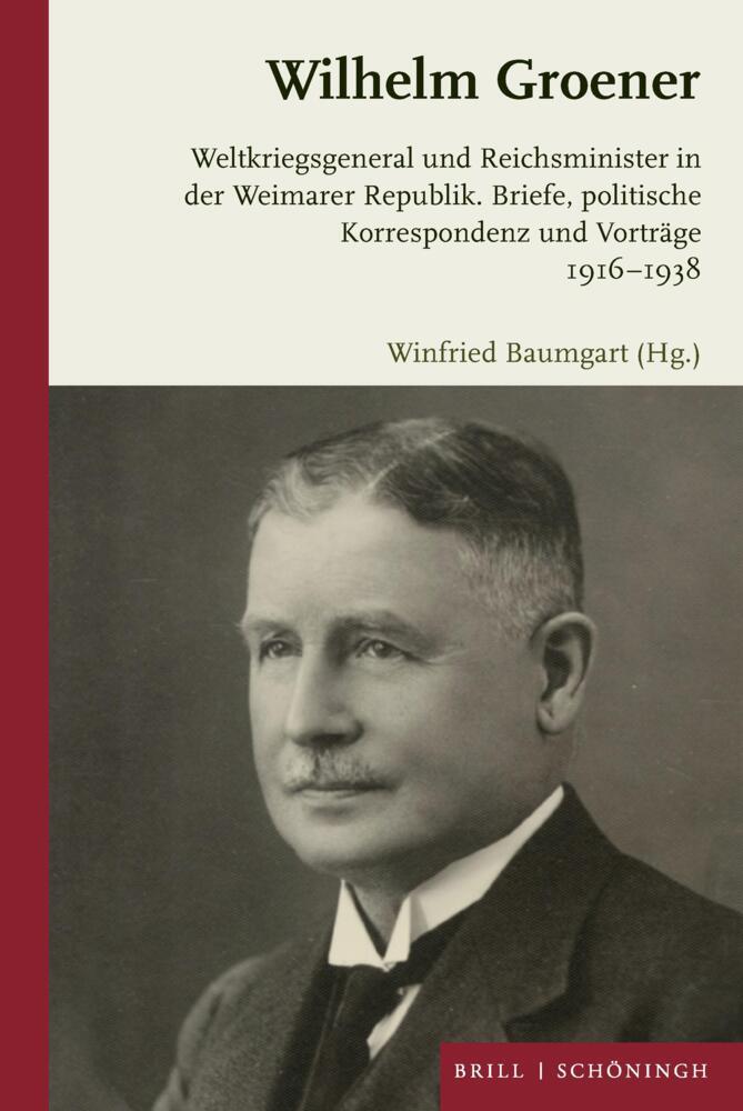 Wilhelm Groener (Winfried Baumgart)