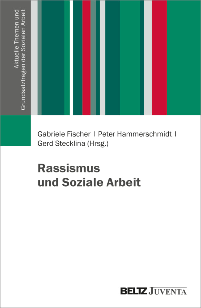 Rassismus und Soziale Arbeit (Gabriele Fischer)