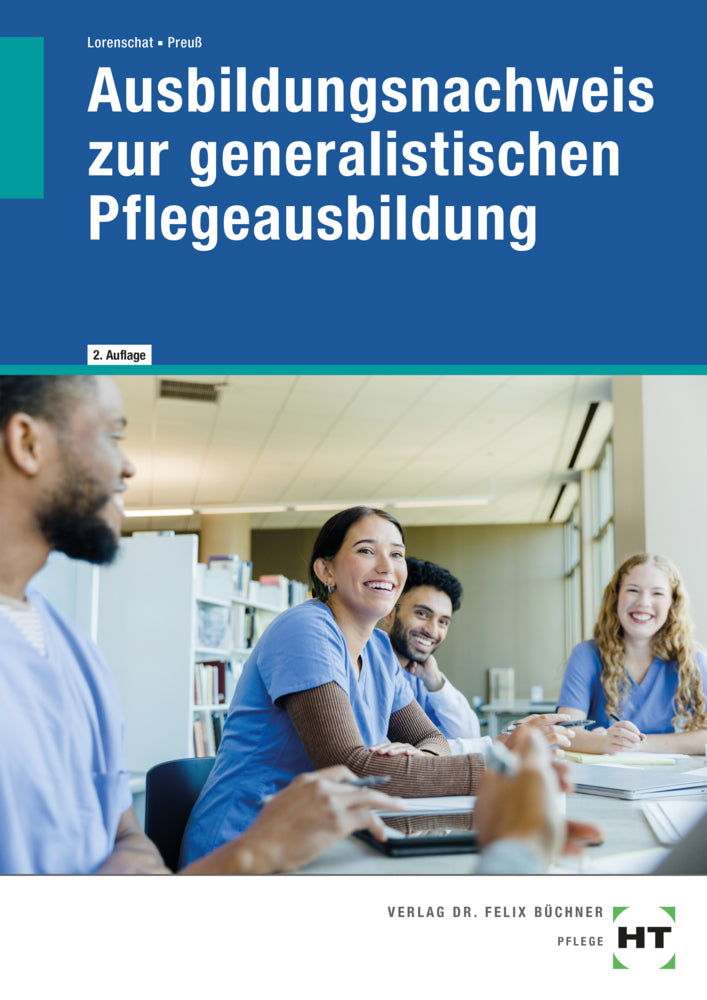 Ausbildungsnachweis zur generalistischen Pflegeausbildung (Astrid Lorenschat)