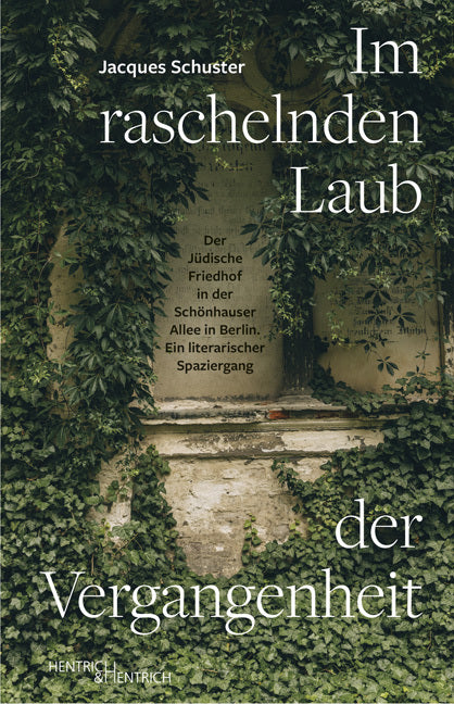 Im raschelnden Laub der Vergangenheit (Jacques Schuster)