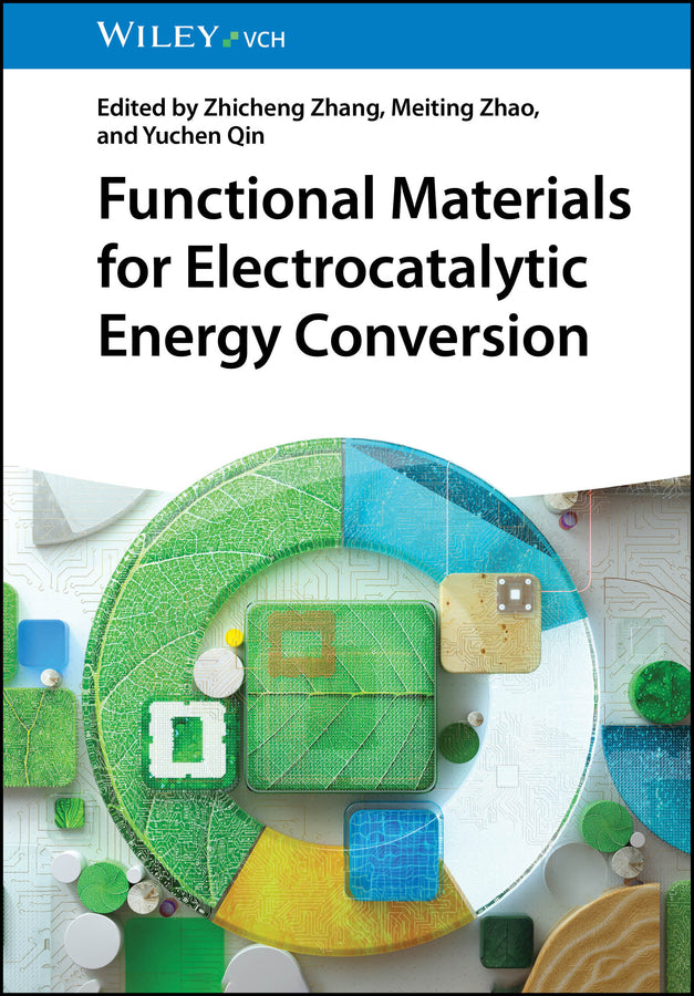 Functional Materials for Electrocatalytic Energy Conversion (Zhicheng Zhang)