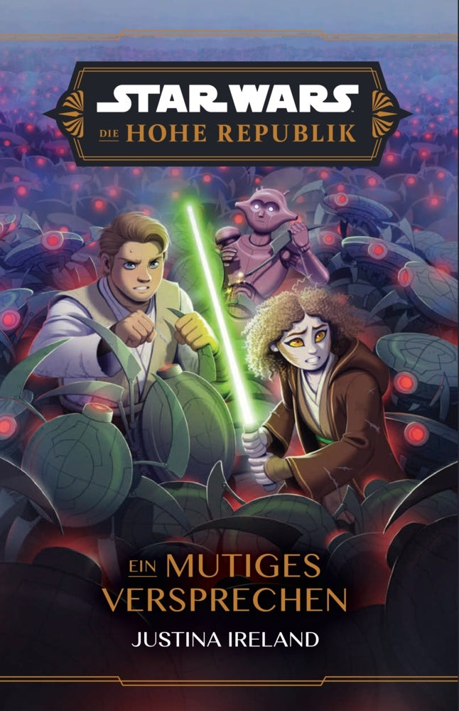 Star Wars Jugendroman: Die Hohe Republik - Ein mutiges Versprechen (Justina Ireland)