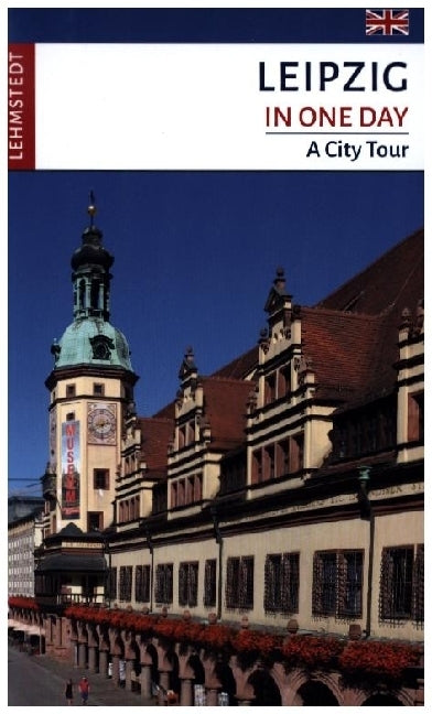 Leipzig in One Day (Doris Mundus)