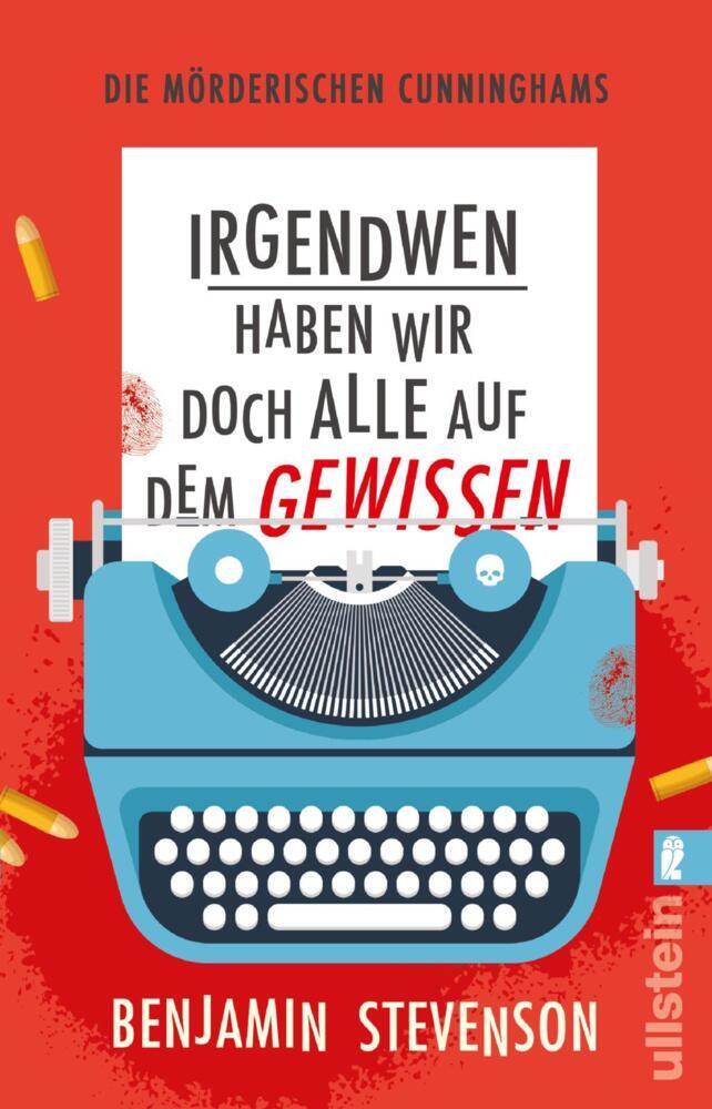 Die mörderischen Cunninghams. Irgendwen haben wir doch alle auf dem Gewissen (Benjamin Stevenson)