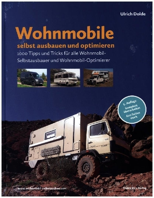 Wohnmobile selbst ausbauen und optimieren, m. 1 Beilage (Ulrich Dolde)