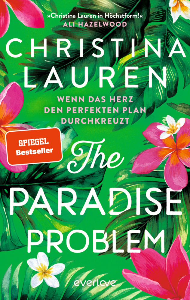 The Paradise Problem - Wenn das Herz den perfekten Plan durchkreuzt (Christina Lauren)