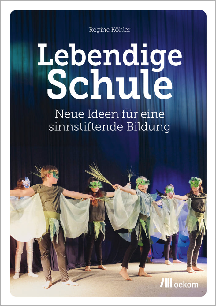 Lebendige Schule (Regine Köhler)