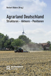 Agrarland Deutschland (Norbert Robers)